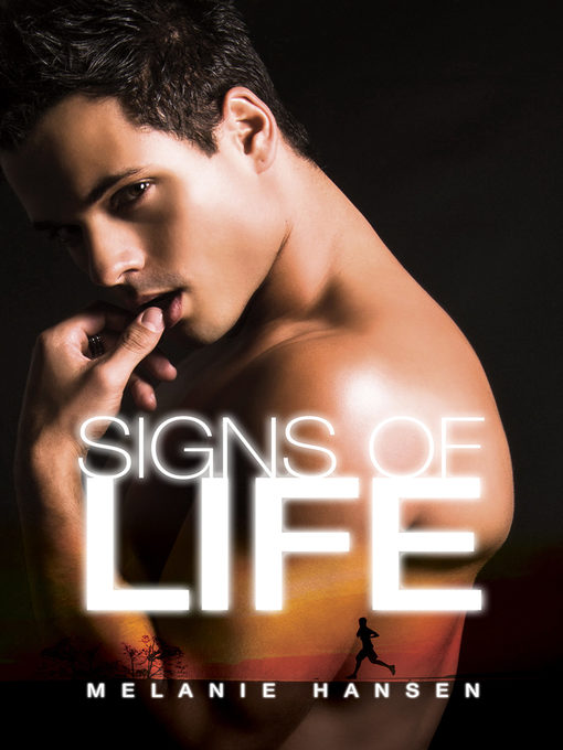 Title details for Signs of Life by Melanie Hansen - Available